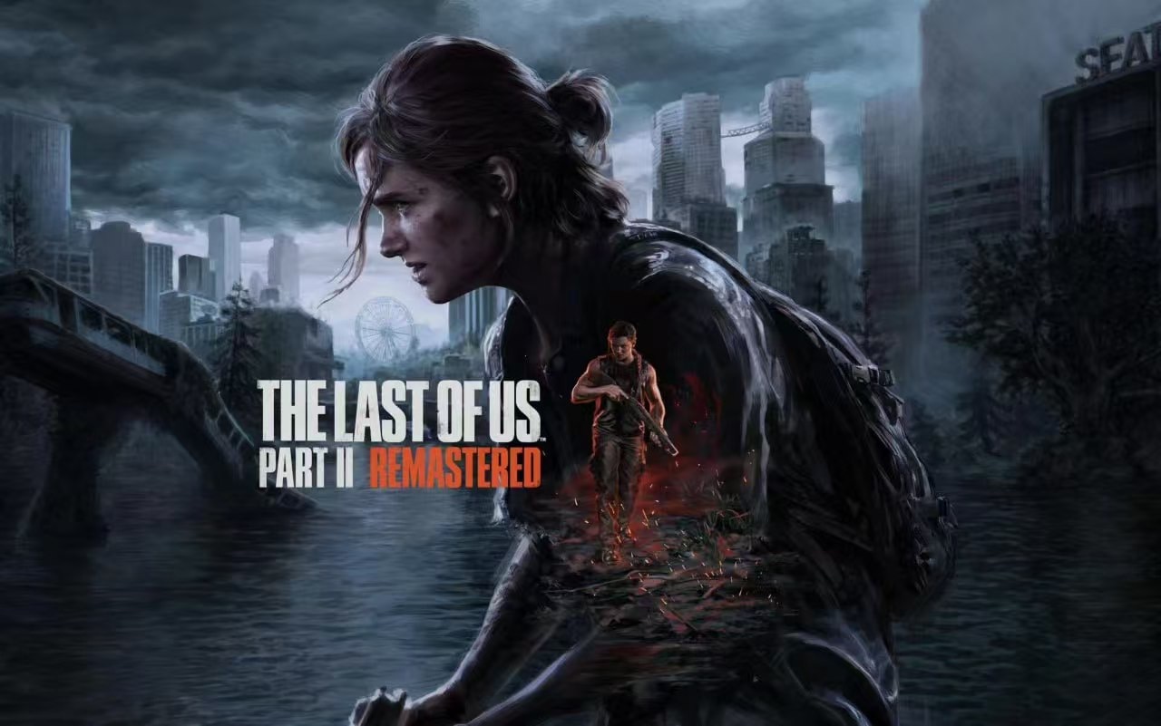 PC动作冒险生存游戏《最后生还者2 重制版 The Last of Us Part II Remastered》 解压即玩-天涯网